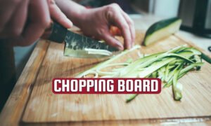 history of chopping board