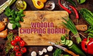 wooden chopping board