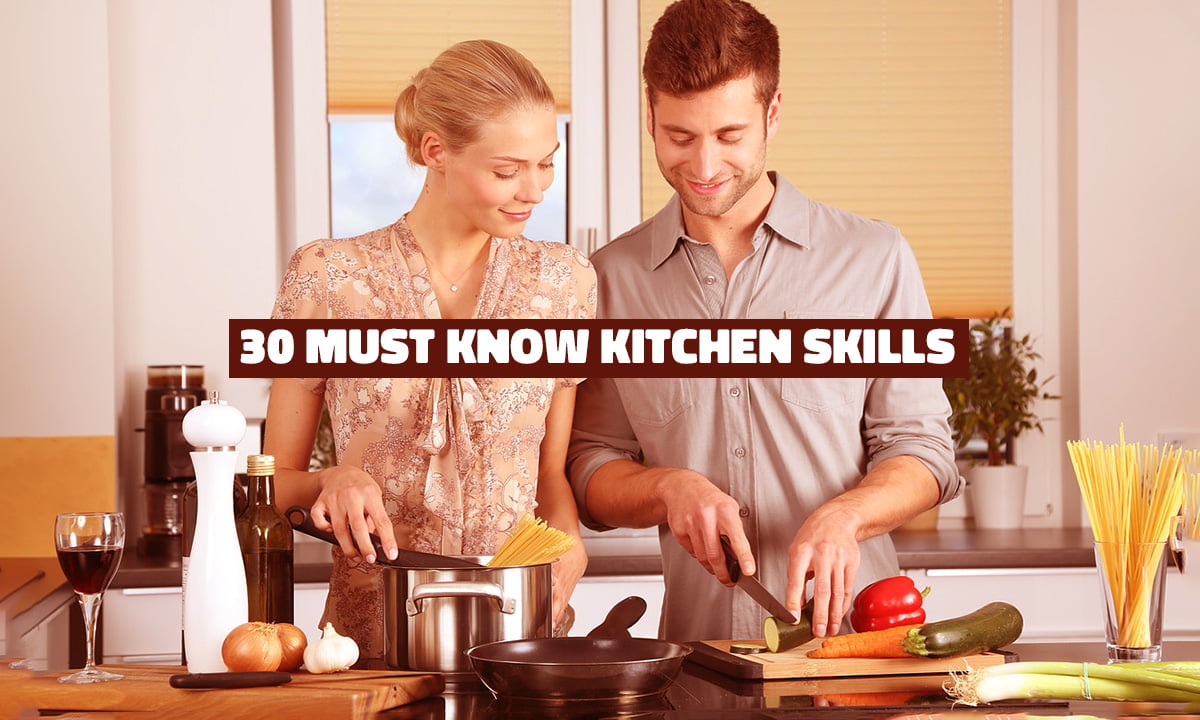 30 must know kitchen skills